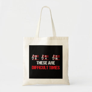 Musician Music Notes These Are Difficult Times Tote Bag