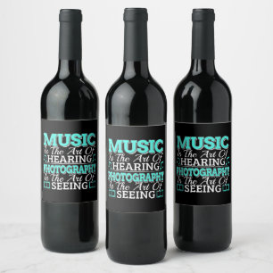 Musician Photographer - Inspirational Quote Wine Label