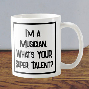 Musician Super Talent. Coffee Mug