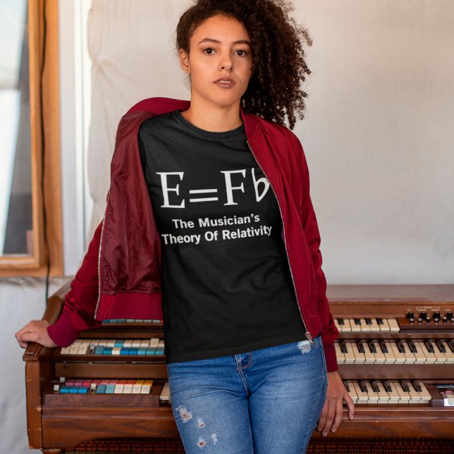 Musician Theory Of Relativity E equals F Flat joke T-Shirt (Creator Uploaded)