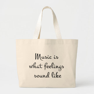 musicIsWhatFeelingsSoundLike Large Tote Bag