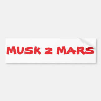 Musk 2 Mars Bumper Sticker