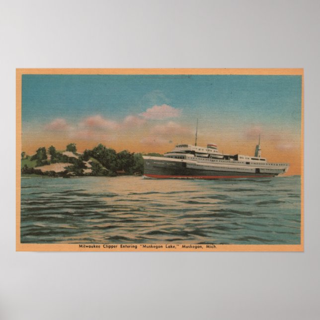 Muskegon, MI - View of Milwaukee Clipper Poster (Front)
