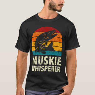 Muskie, musky or muskellunge Whisperer Fishing Fre T-Shirt
