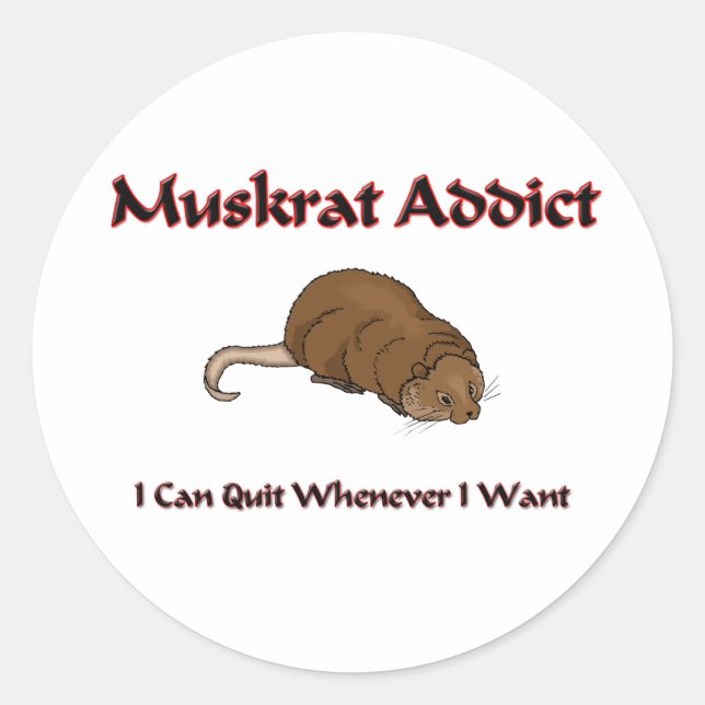 Muskrat Addict Classic Round Sticker (Front)