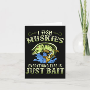 Musky Fishing Gift Idea Muskie Shirt  Card