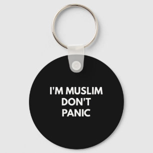 Muslim Dont Panic - Never Trump Shirts Key Ring