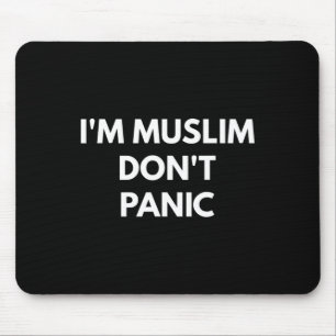 Muslim Dont Panic - Never Trump Shirts  Mouse Mat