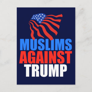 Muslims Against Trump Postcard