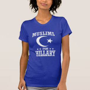 MUSLIMS FOR HILLARY T-Shirt