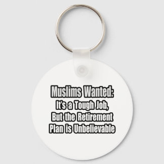 Muslims Wanted... Key Ring