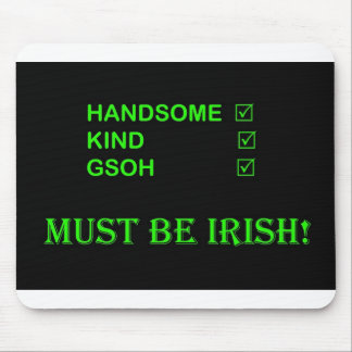 MUST BE IRISH mousemat