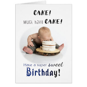 Must Have Cake Funny Birthday Card