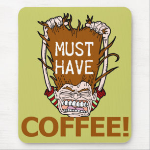 Must Have Coffee Mouse Mat
