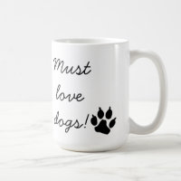 Must Love Dogs Black Paw Print Mug
