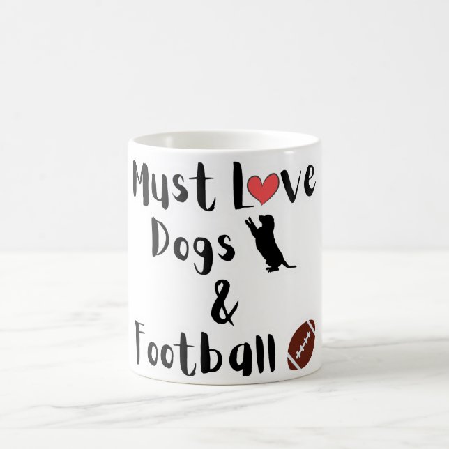 Must Love Dogs & Football Coffee Cup (Center)