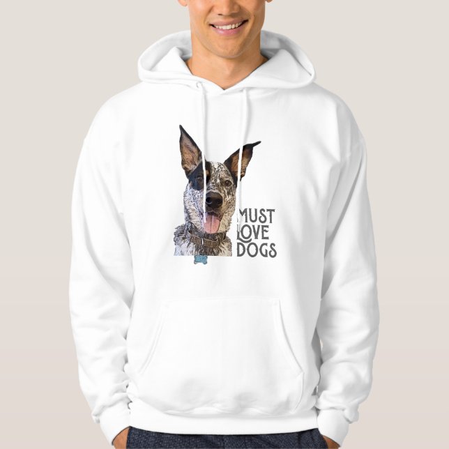 Must Love Dogs Graphic Hoodie (Front)