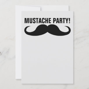 MUSTACHE PARTY! INVITATIONS. YOU PERSONALIZE INVITATION