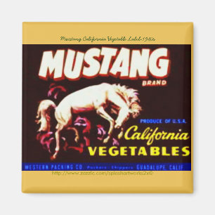 "Mustang California Vegetable Label-1940s" Magnet