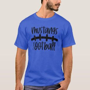 Mustangs Football School Spirit Team Mascot Game N T-Shirt