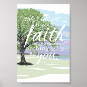 Mustard Seed Faith Matthew 17:20 Bible Verse Poster