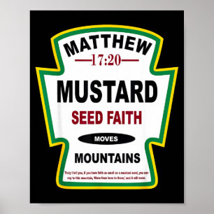 Mustard Seed Faith Matthew 17_20 Christian Condime Poster