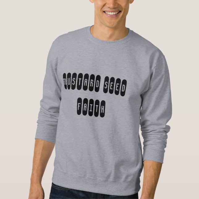Mustard Seed Faith Warmy Longsleeve Sweatshirt (Front)