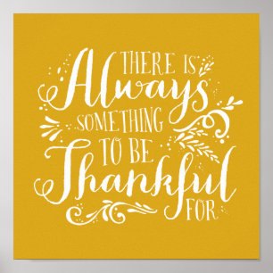 Mustard Yellow Always Thankful Quote Thanksgiving Poster