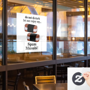 Musubi Let Me Enjoy My Spam Musubi Restaurant Window Cling