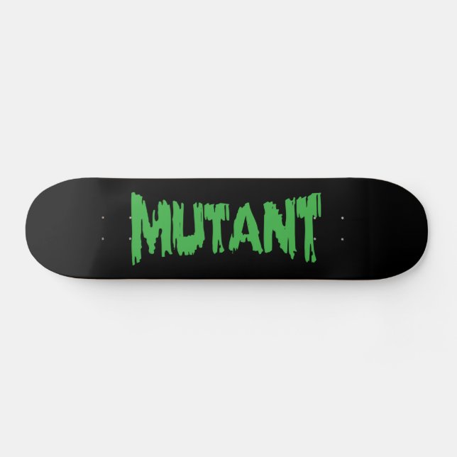 MUTANT SKATEBOARD (Horz)