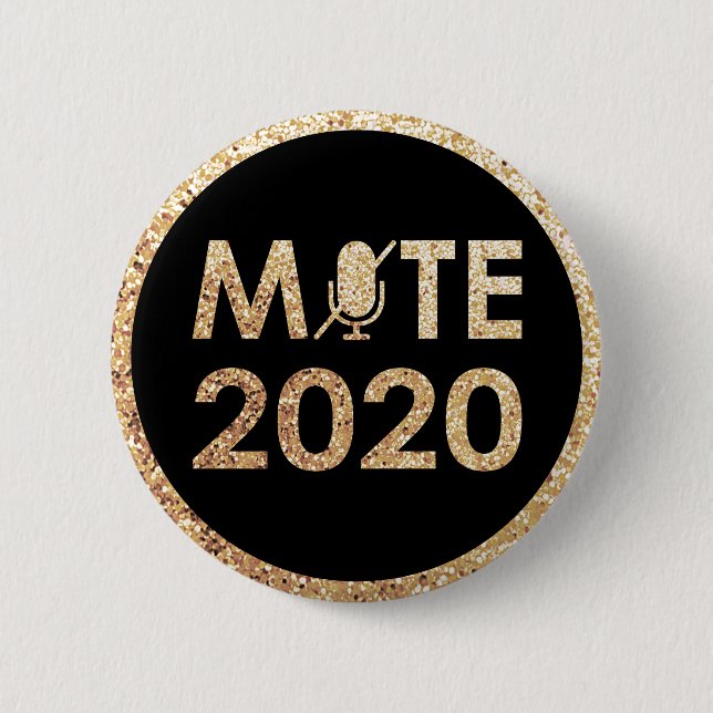 Mute 2020 Funny 6 Cm Round Badge (Front)