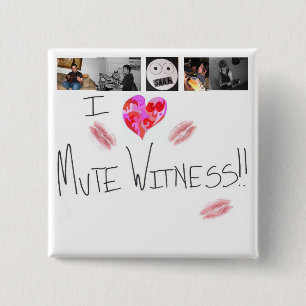 Mute Witness Love button