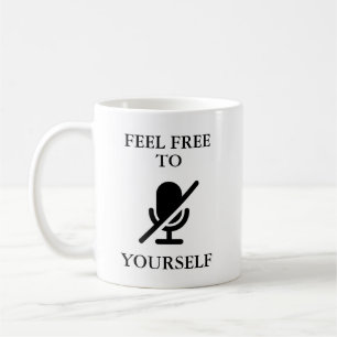 “Mute Yourself” Funny Quote Video Call Home Wo Coffee Mug