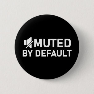 Muted by Default Minimalist T-Shirt - Audio V2 6 Cm Round Badge