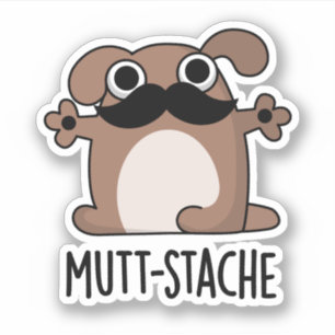 Mutt-stache Funny Dog Moustache Pun
