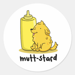 Mutt-stard Funny Doggy Mustard Pun  Classic Round Sticker
