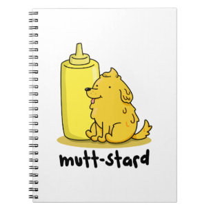 Mutt-stard Funny Doggy Mustard Pun Notebook