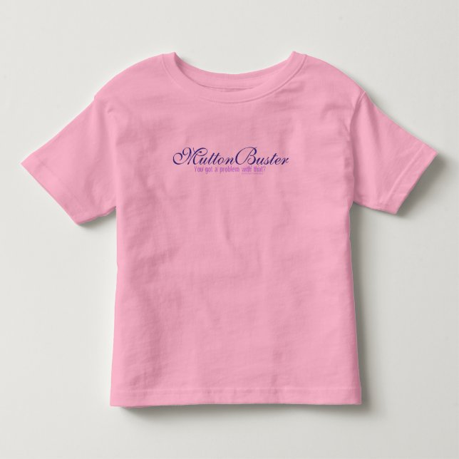 Mutton Buster Toddler T-Shirt (Front)