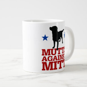 Mutts Against Mitt Large Coffee Mug