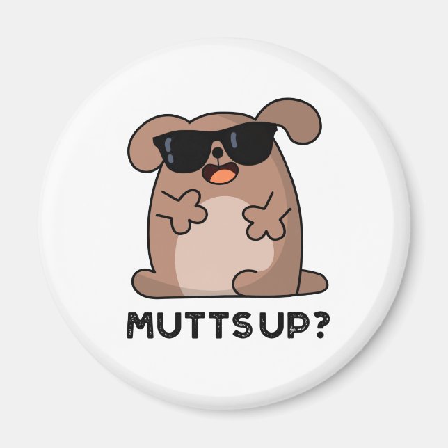 Mutts Up Funny Doggie Pun Magnet (Front)