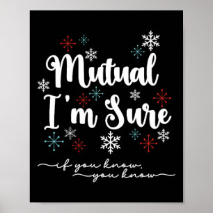 Mutual I'm Sure Clic White Christmas Movie Quote  Poster