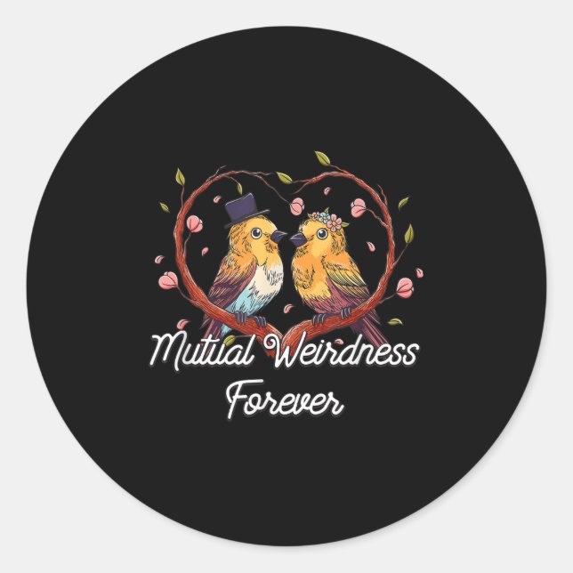Mutual Weirdness Forever Wedding Nerd Bride And Gr Classic Round Sticker (Front)