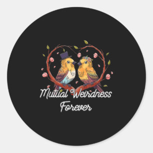 Mutual Weirdness Forever Wedding Nerd Bride And Gr Classic Round Sticker
