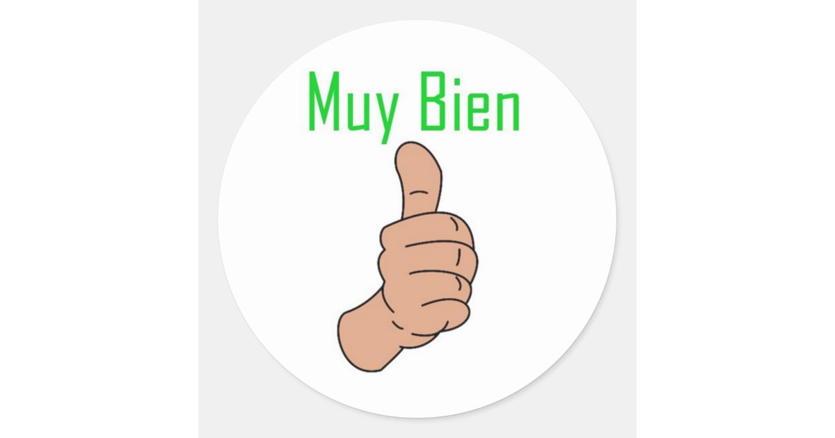 Muy Bien Classic Round Sticker | Zazzle