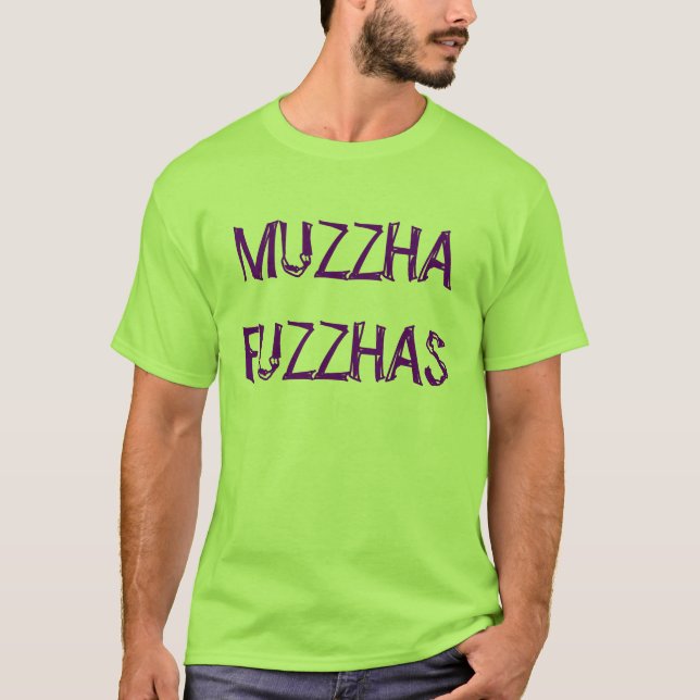MUZZHAFUZZHAS 22 T-Shirt (Front)