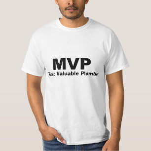 MVP Most Valuable Plumber Shirt