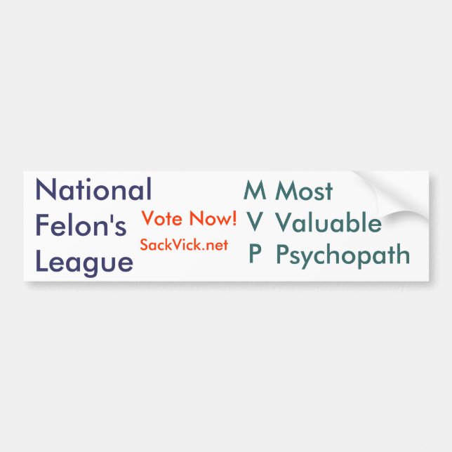 MVP - Most Valuable Psychopath Bumper Sticker (Front)