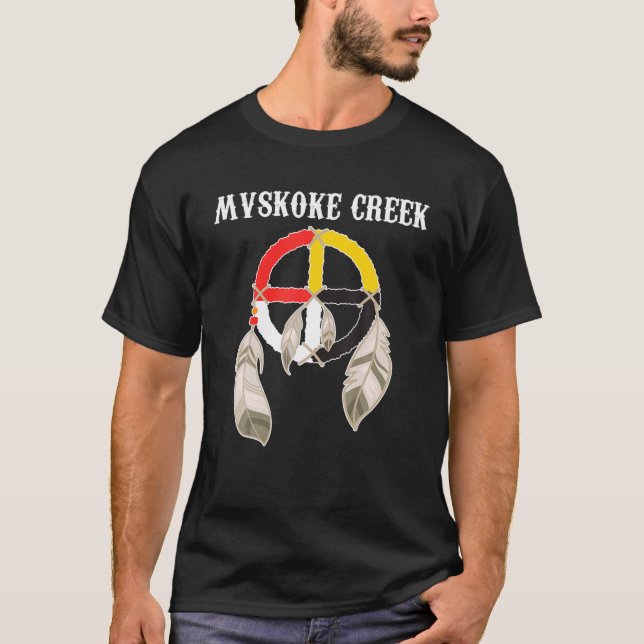 Mvskoke Creek Muskogee Native American Medicine Wh T-Shirt (Front)
