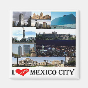 MX - Mexico - Mexico City - I Love Mosaic Collage Magnet