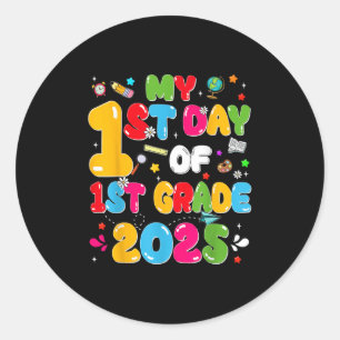 My 1st Day Of 1st Grade 2025 Back To School Teache Classic Round Sticker